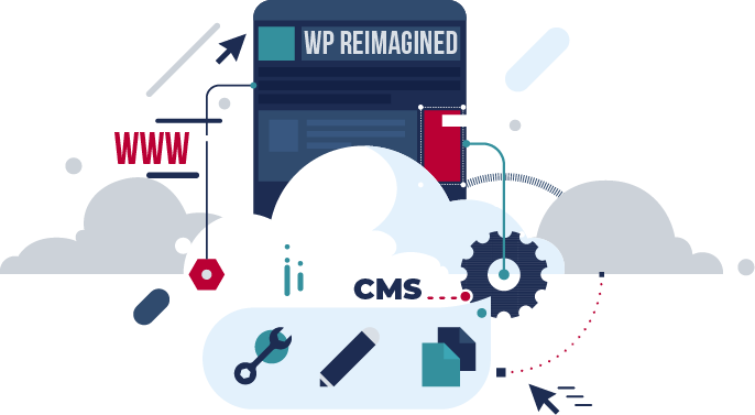 Illustration of a browser window reading WP Reimagined, linked to CMS and site-building tools